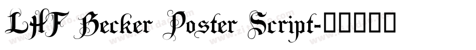 LHF Becker Poster Script字体转换